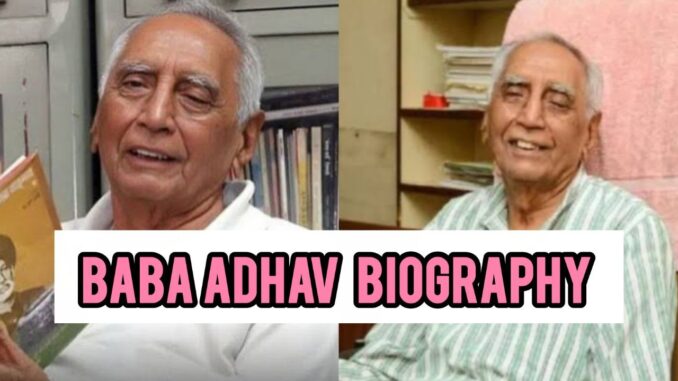 Baba Adhav Biography